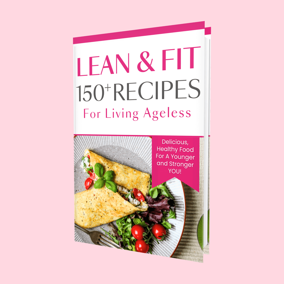 Lean & Fit 150+ Recipes